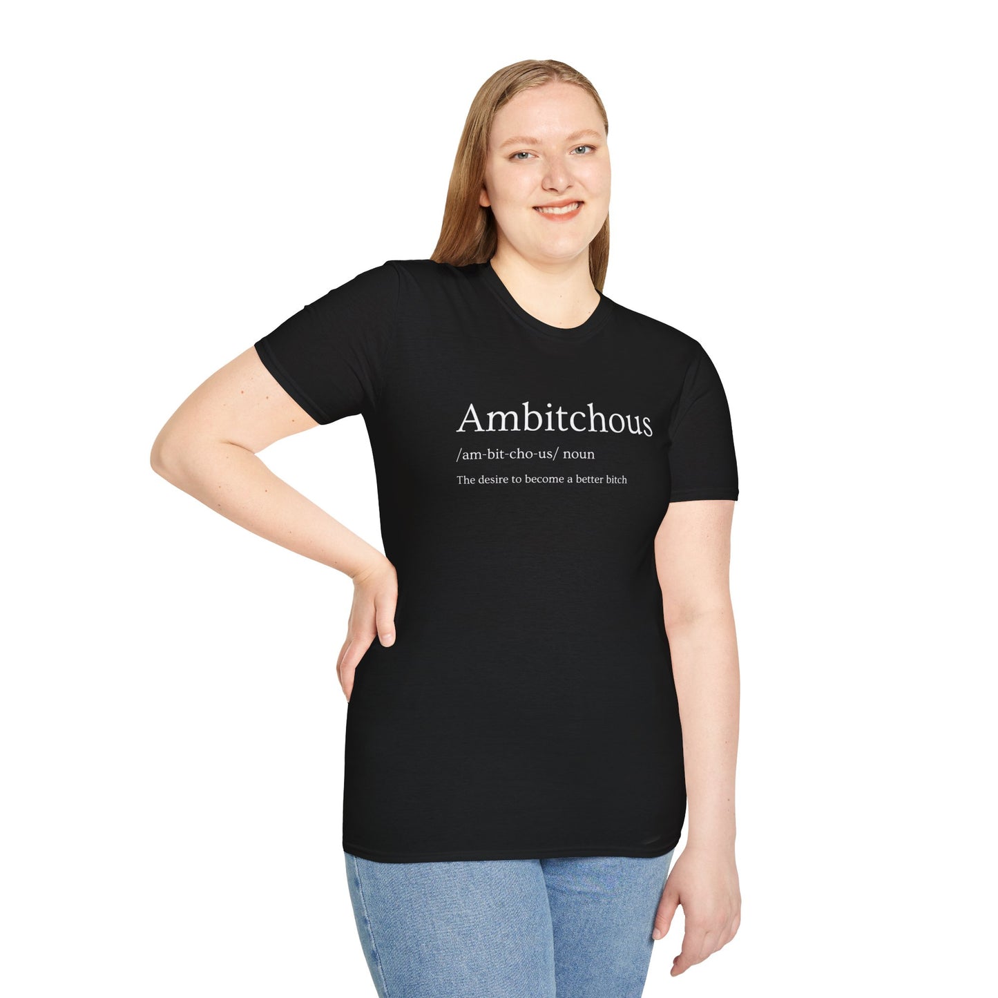 Ambitchous Unisex Tshirt