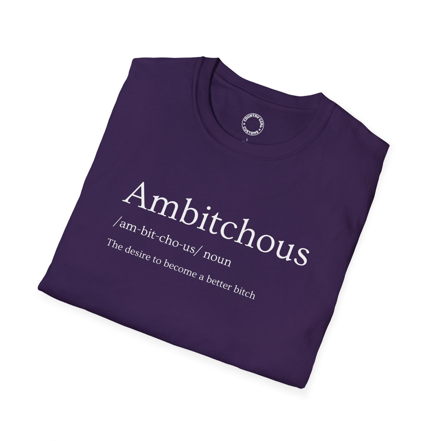 Ambitchous Unisex Tshirt