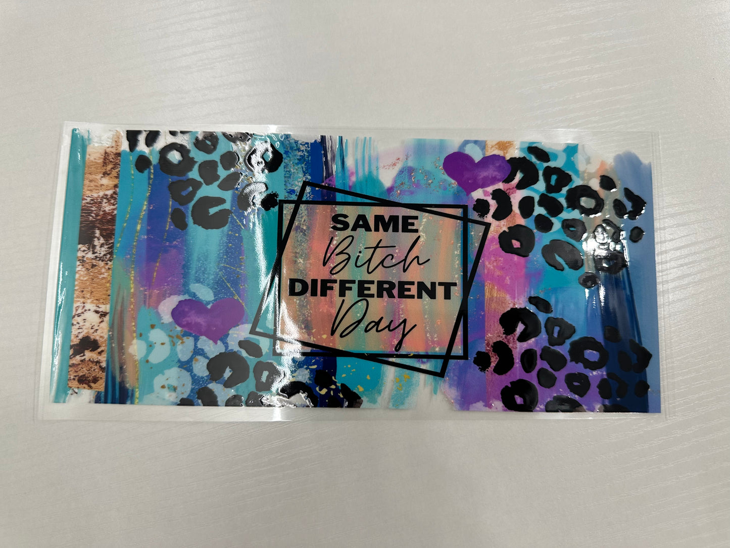 #16 - same bitch different day multicolored leopard