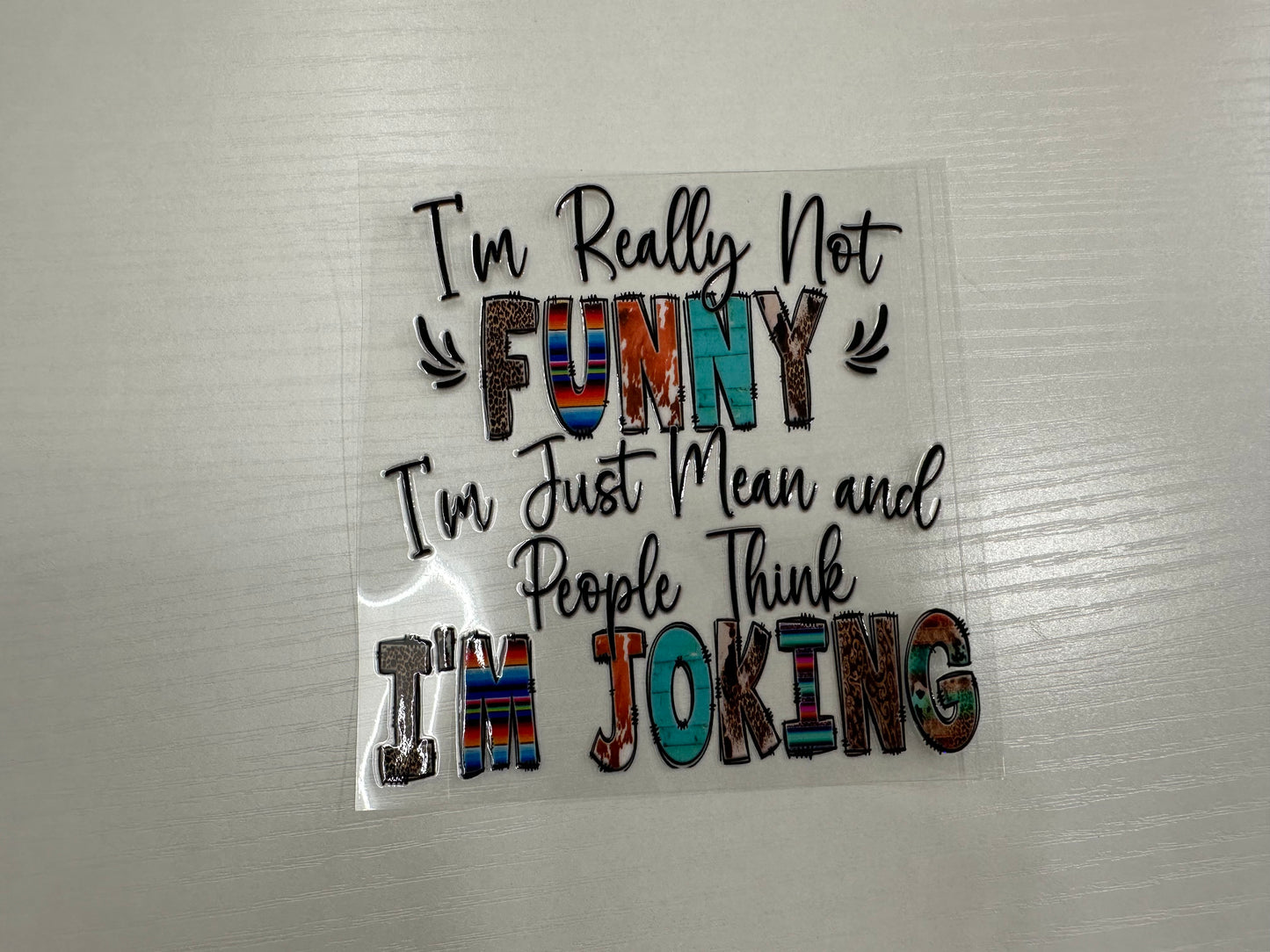 #23 - not funny, just mean