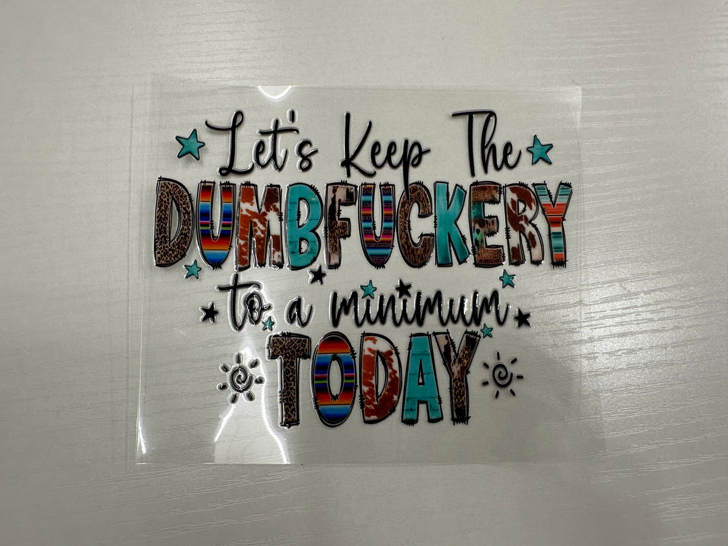 #24 - Dumbfuckery