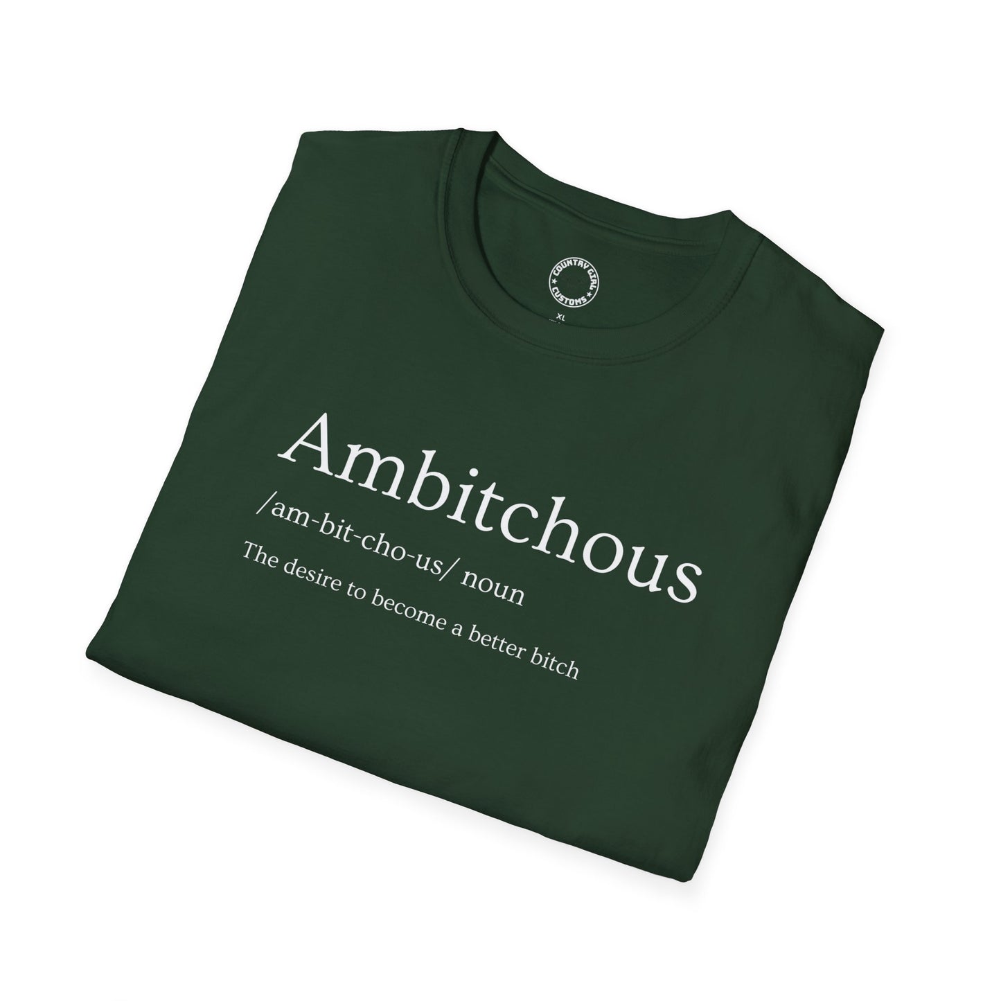 Ambitchous Unisex Tshirt