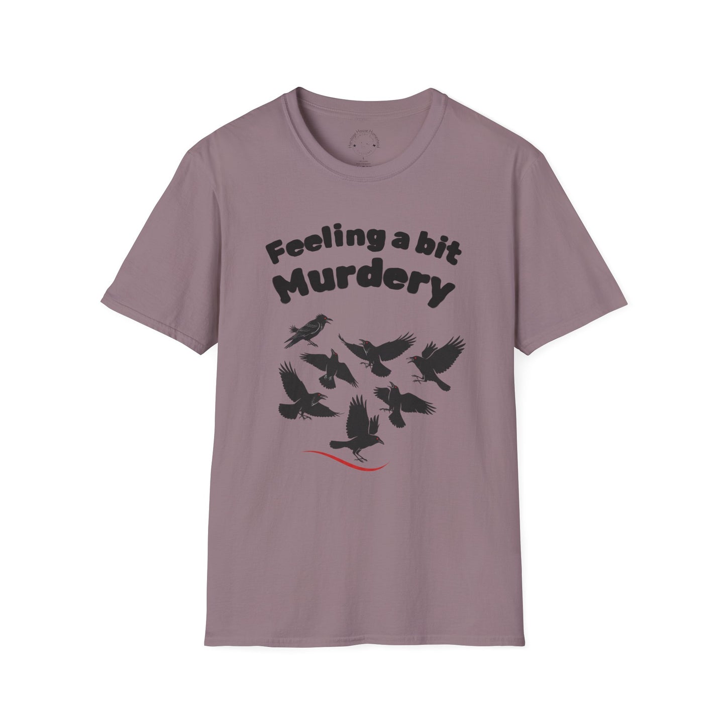 Feeling a bit Murdery crow tshirt