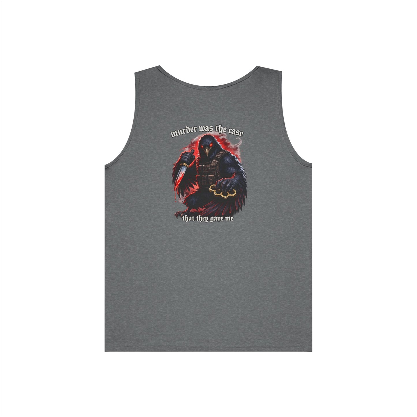 Murder was the case that they gave me - Crow Tank Top