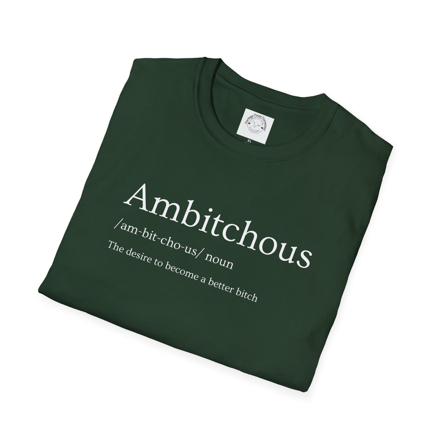 Ambitchous Unisex Tee