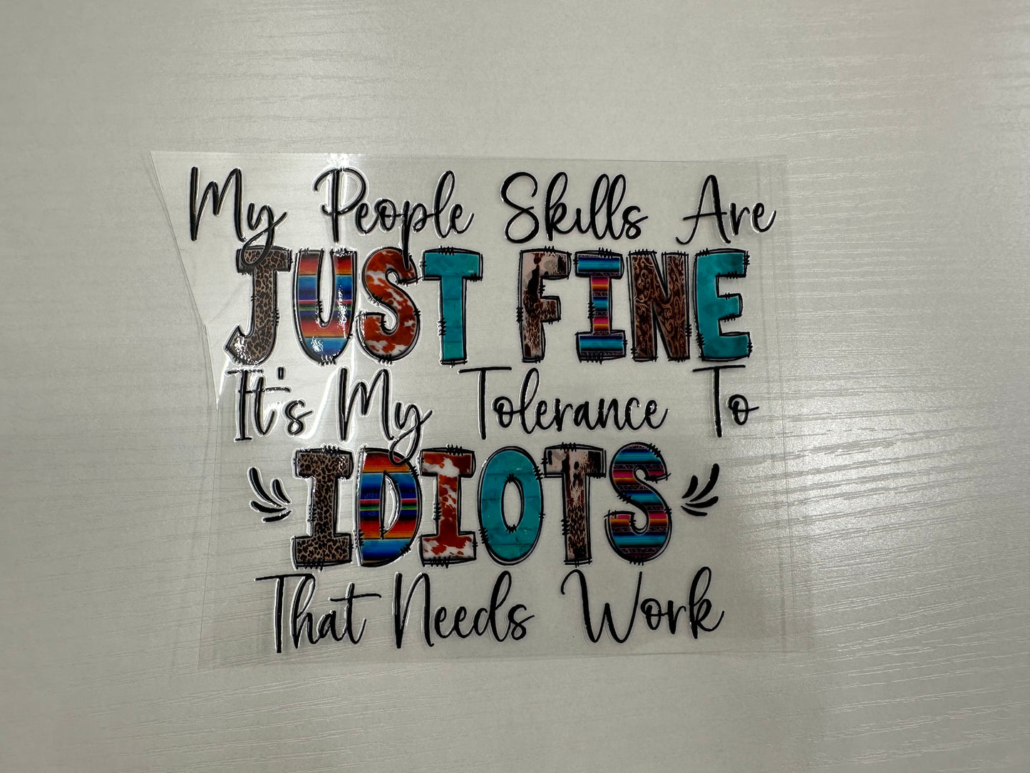 #19 - tolerance to idiots