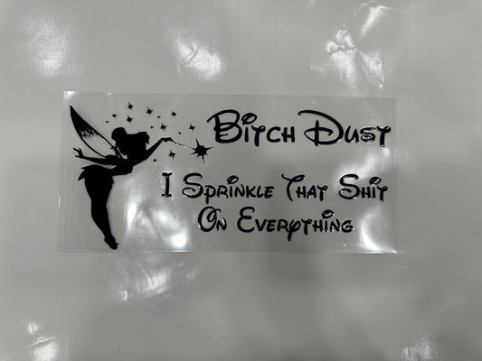 #217 - bitch fairy dust