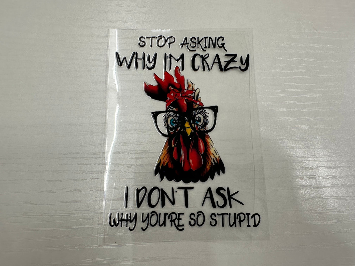 #27 - stop asking why im crazy