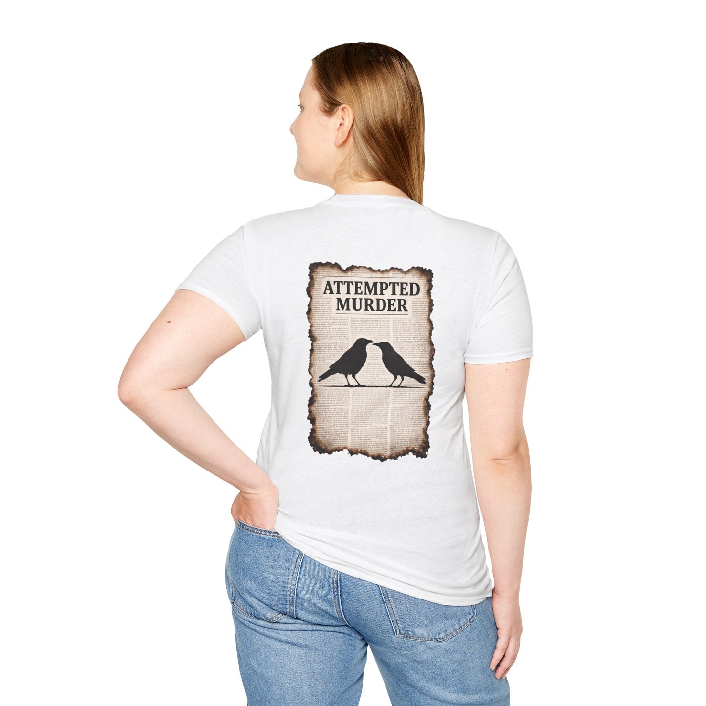 Attempted Murder Crow T-Shirt — Funny "Only 2 Crows" Design