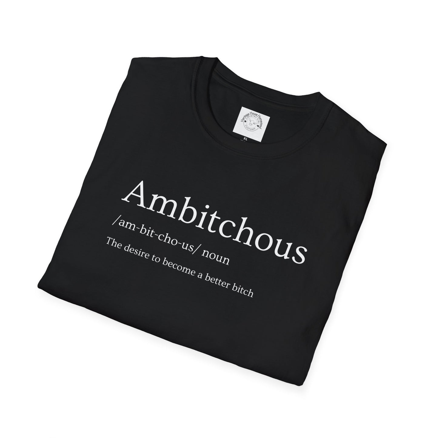 Ambitchous Unisex Tee