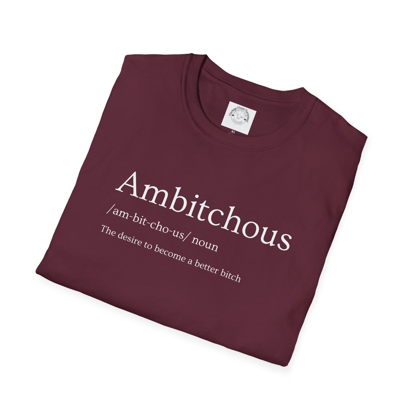 Ambitchous Unisex Tee