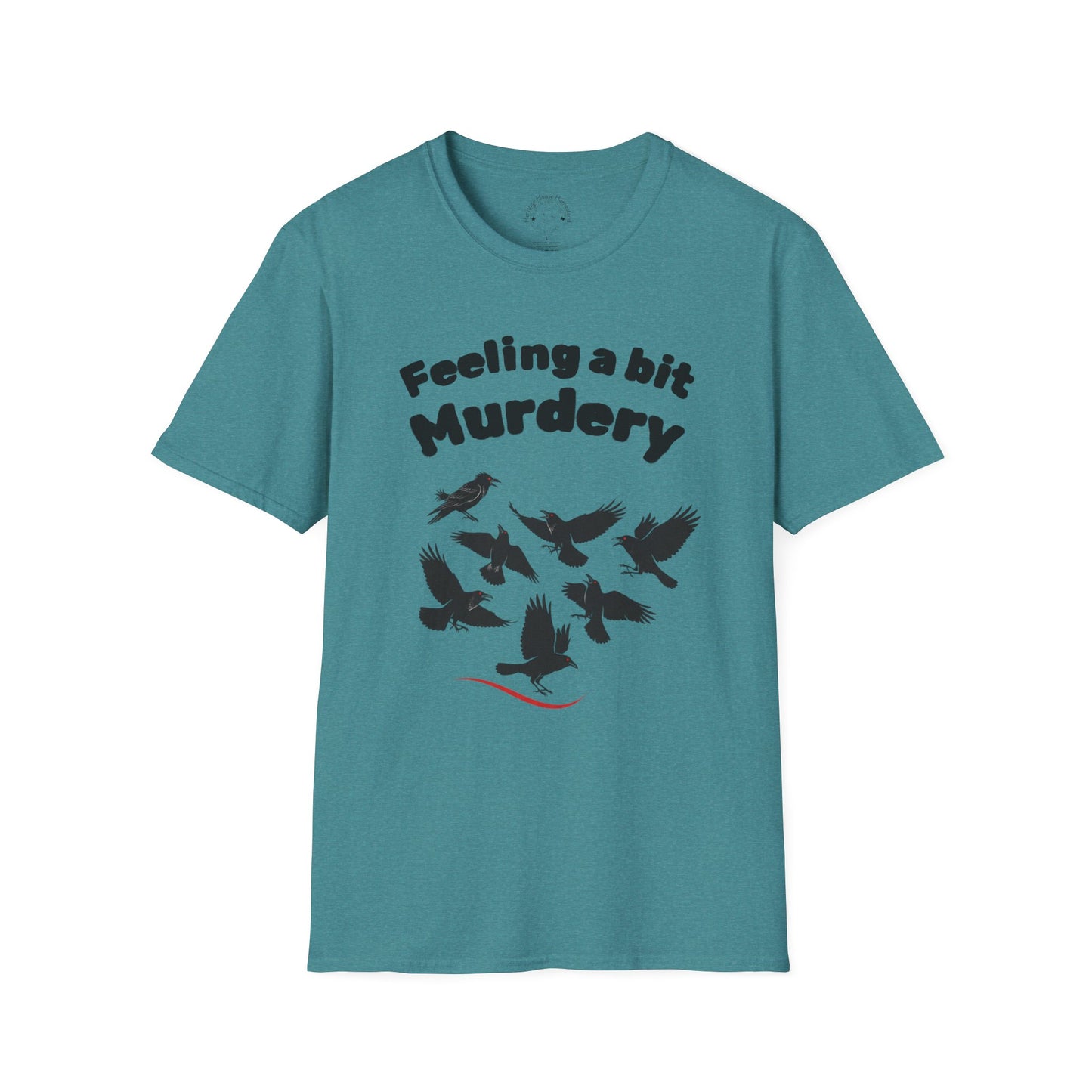 Feeling a bit Murdery crow tshirt