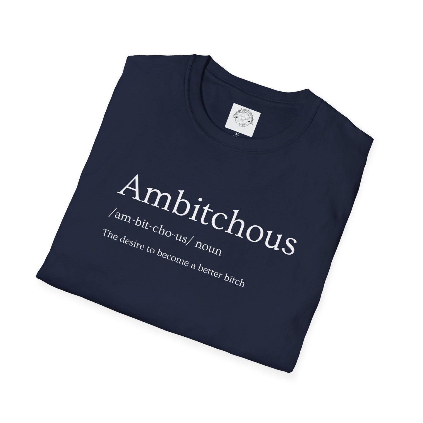 Ambitchous Unisex Tee