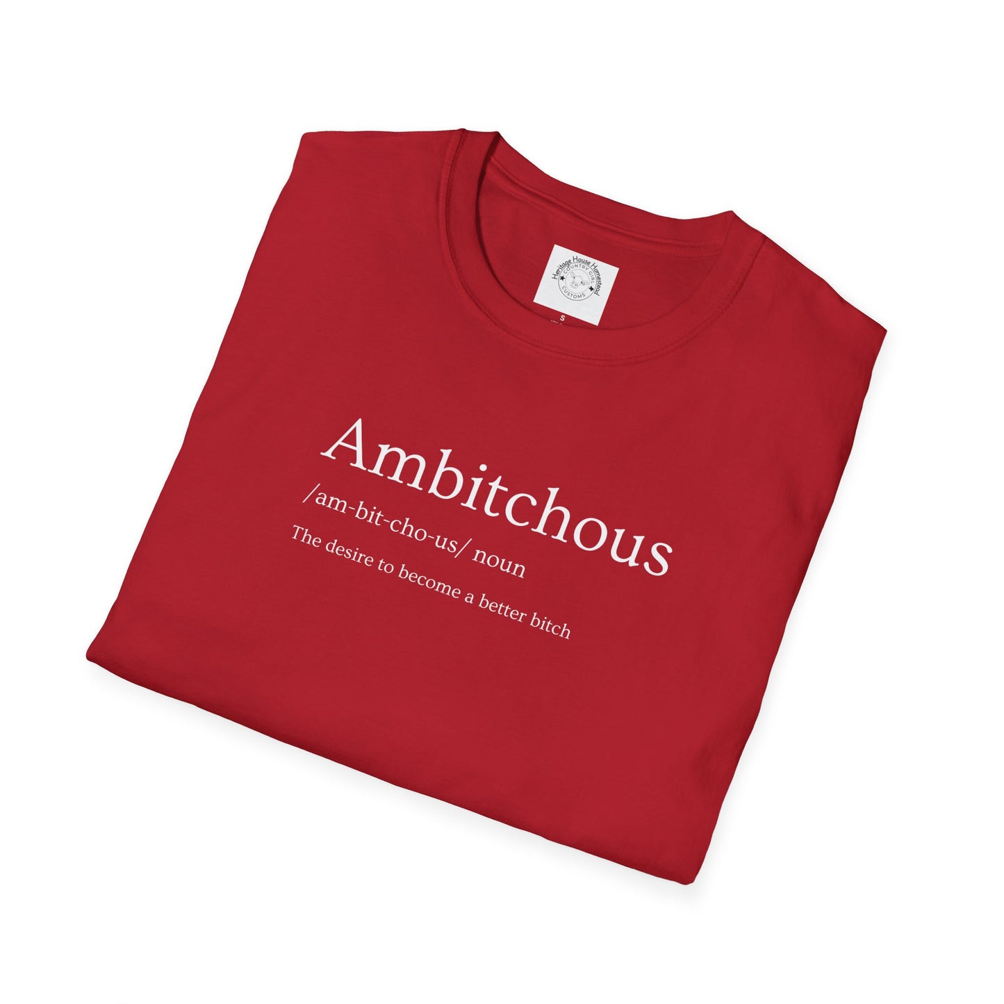 Ambitchous Unisex Tee