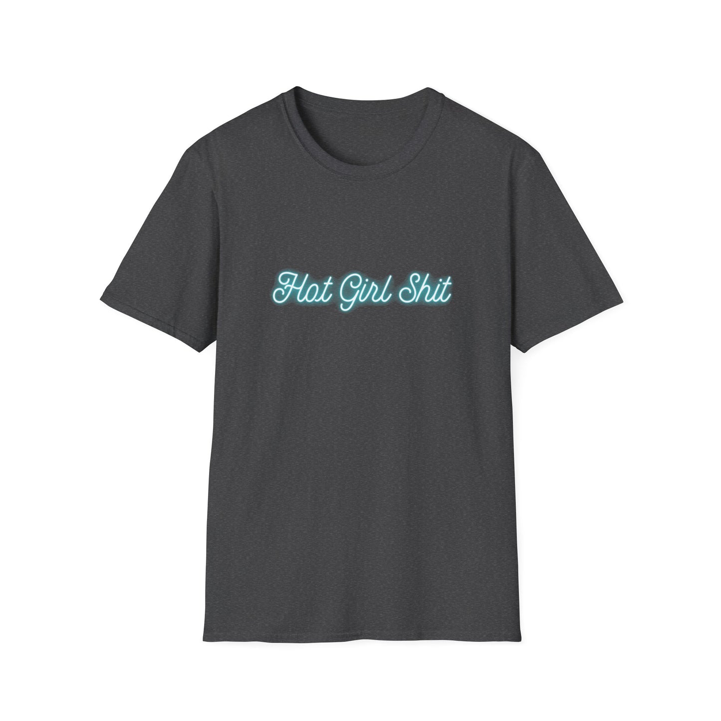 Hot Girl Shit Tshirt